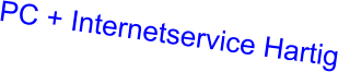PC + Internetservice Hartig