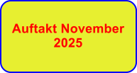Auftakt November 2025
